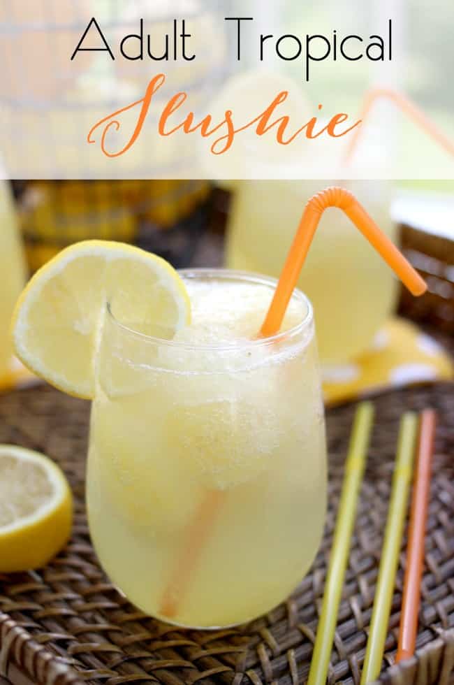 Tropical Slushies for Adults 