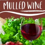 Best Mulled Wines | Best Wines for Mulled Wine | What is Mulled Wine | Mulling Wine | Making Mulled Wine | #Wine #mulledwine #winemaking #winery